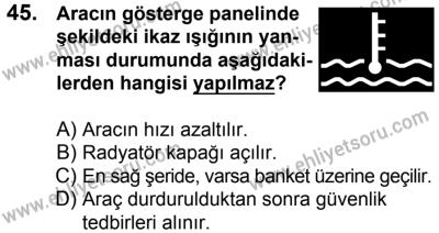 23 Aralık 2017 Tarihli Sürücü Adayları Sınavı L Kitapçığı 1. Oturum 45. Soru