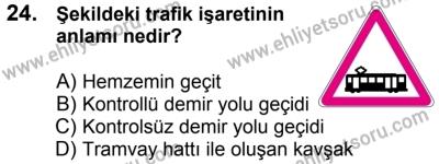 23 Aralık 2017 Tarihli Sürücü Adayları Sınavı L Kitapçığı 2. Oturum 24. Soru