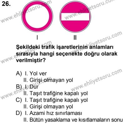 23 Aralık 2017 Tarihli Sürücü Adayları Sınavı L Kitapçığı 2. Oturum 26. Soru