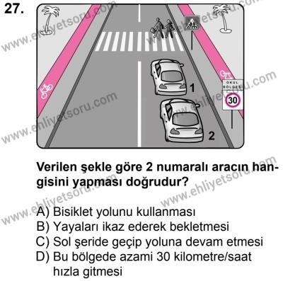 23 Aralık 2017 Tarihli Sürücü Adayları Sınavı L Kitapçığı 2. Oturum 27. Soru
