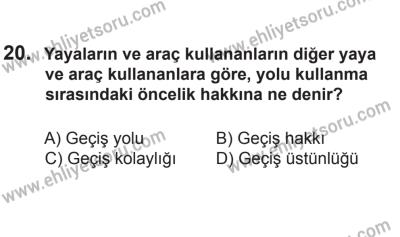 24 Ağustos 2013 Tarihli Sürücü Adayları Sınavı K Kitapçığı 20. Soru