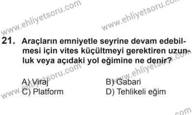 24 Ağustos 2013 Tarihli Sürücü Adayları Sınavı K Kitapçığı 21. Soru