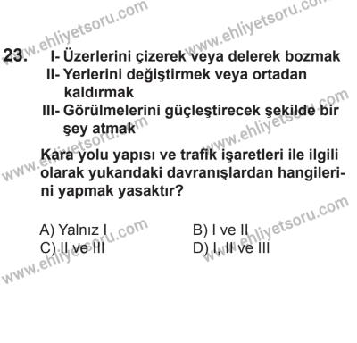 24 Ağustos 2013 Tarihli Sürücü Adayları Sınavı K Kitapçığı 23. Soru