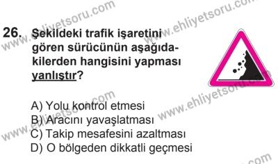 24 Ağustos 2013 Tarihli Sürücü Adayları Sınavı K Kitapçığı 26. Soru