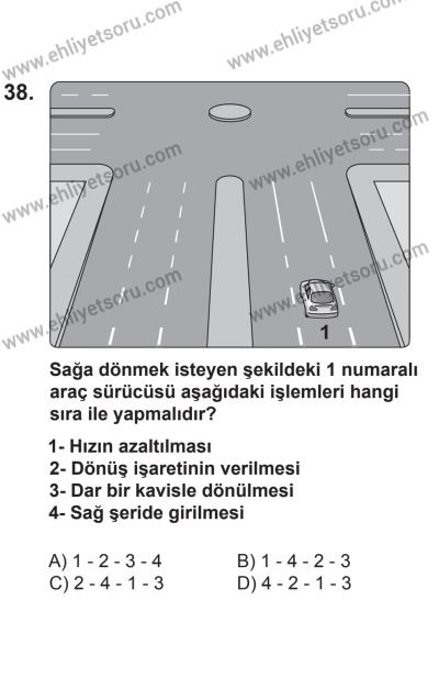 24 Ağustos 2013 Tarihli Sürücü Adayları Sınavı K Kitapçığı 38. Soru