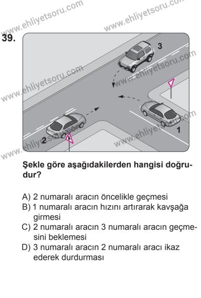 24 Ağustos 2013 Tarihli Sürücü Adayları Sınavı K Kitapçığı 39. Soru