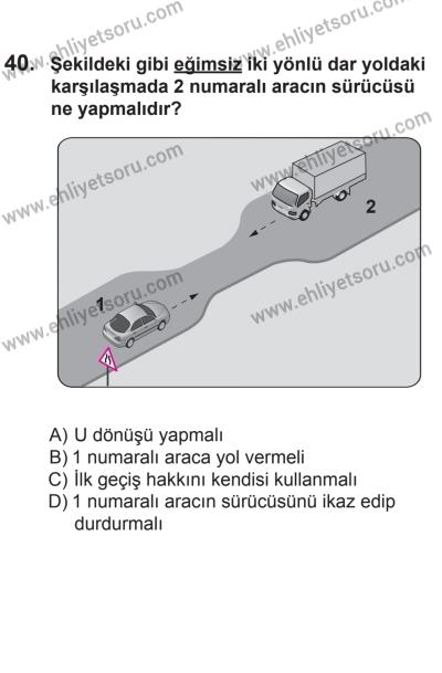 24 Ağustos 2013 Tarihli Sürücü Adayları Sınavı K Kitapçığı 40. Soru