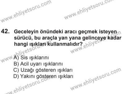 24 Ağustos 2013 Tarihli Sürücü Adayları Sınavı K Kitapçığı 42. Soru