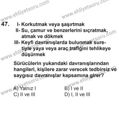 24 Ağustos 2013 Tarihli Sürücü Adayları Sınavı K Kitapçığı 47. Soru