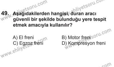 24 Ağustos 2013 Tarihli Sürücü Adayları Sınavı K Kitapçığı 49. Soru