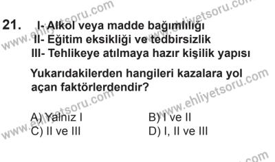 24 Ağustos 2013 Tarihli Sürücü Adayları Sınavı L Kitapçığı 21. Soru