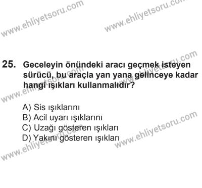 24 Ağustos 2013 Tarihli Sürücü Adayları Sınavı L Kitapçığı 25. Soru
