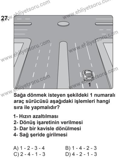 24 Ağustos 2013 Tarihli Sürücü Adayları Sınavı L Kitapçığı 27. Soru