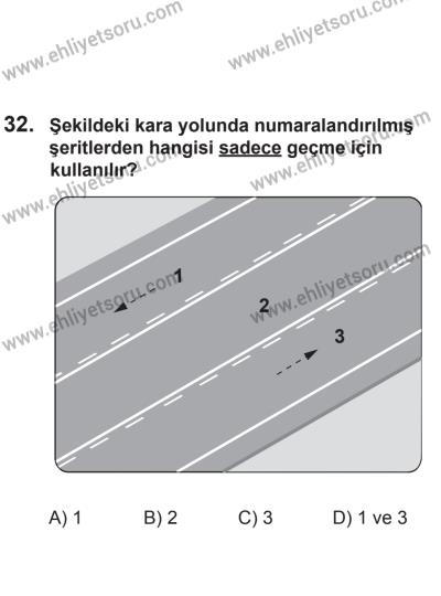 24 Ağustos 2013 Tarihli Sürücü Adayları Sınavı L Kitapçığı 32. Soru