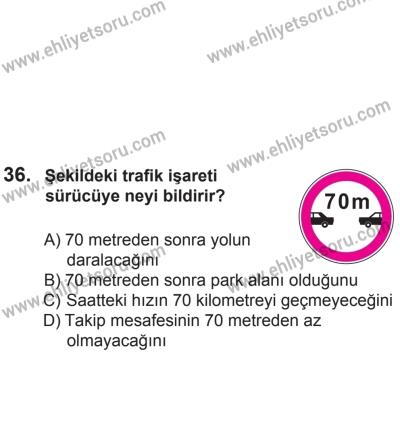 24 Ağustos 2013 Tarihli Sürücü Adayları Sınavı L Kitapçığı 36. Soru