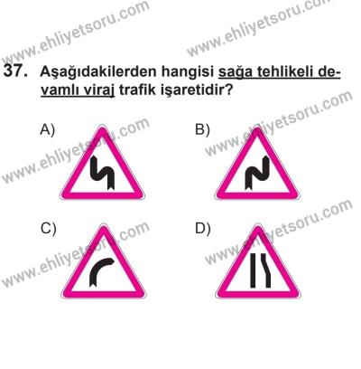 24 Ağustos 2013 Tarihli Sürücü Adayları Sınavı L Kitapçığı 37. Soru