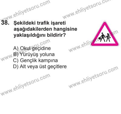 24 Ağustos 2013 Tarihli Sürücü Adayları Sınavı L Kitapçığı 38. Soru