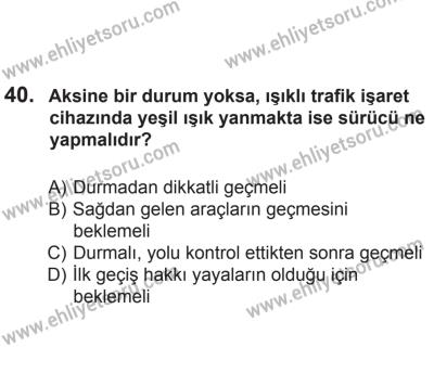 24 Ağustos 2013 Tarihli Sürücü Adayları Sınavı L Kitapçığı 40. Soru