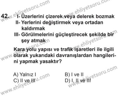 24 Ağustos 2013 Tarihli Sürücü Adayları Sınavı L Kitapçığı 42. Soru