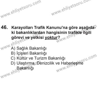 24 Ağustos 2013 Tarihli Sürücü Adayları Sınavı L Kitapçığı 46. Soru