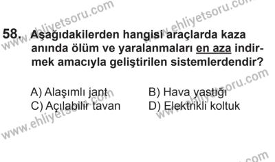 24 Ağustos 2013 Tarihli Sürücü Adayları Sınavı L Kitapçığı 58. Soru