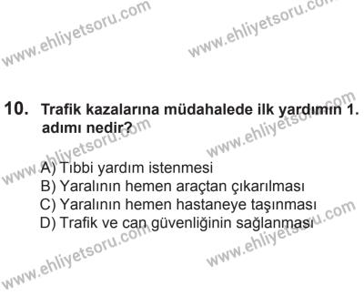 24 Ağustos 2013 Tarihli Sürücü Adayları Sınavı M Kitapçığı 10. Soru