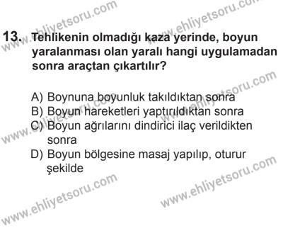 24 Ağustos 2013 Tarihli Sürücü Adayları Sınavı M Kitapçığı 13. Soru