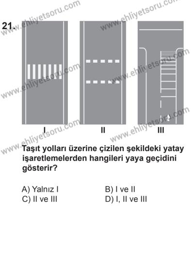 24 Ağustos 2013 Tarihli Sürücü Adayları Sınavı M Kitapçığı 21. Soru