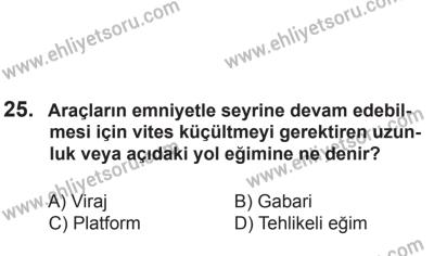 24 Ağustos 2013 Tarihli Sürücü Adayları Sınavı M Kitapçığı 25. Soru