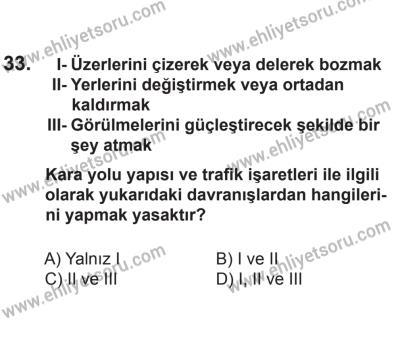 24 Ağustos 2013 Tarihli Sürücü Adayları Sınavı M Kitapçığı 33. Soru