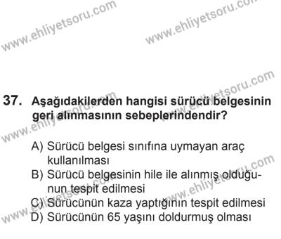 24 Ağustos 2013 Tarihli Sürücü Adayları Sınavı M Kitapçığı 37. Soru
