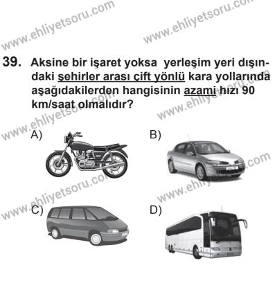 24 Ağustos 2013 Tarihli Sürücü Adayları Sınavı M Kitapçığı 39. Soru