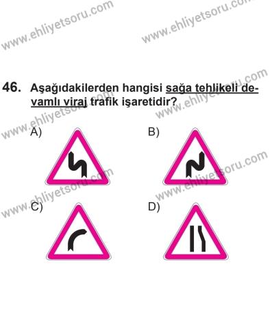 24 Ağustos 2013 Tarihli Sürücü Adayları Sınavı M Kitapçığı 46. Soru