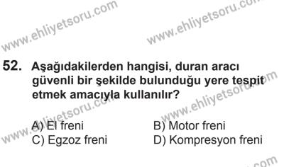 24 Ağustos 2013 Tarihli Sürücü Adayları Sınavı M Kitapçığı 52. Soru