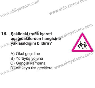 24 Ağustos 2013 Tarihli Sürücü Adayları Sınavı N Kitapçığı 18. Soru