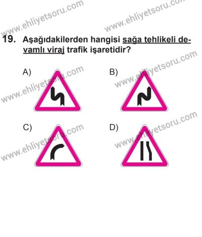 24 Ağustos 2013 Tarihli Sürücü Adayları Sınavı N Kitapçığı 19. Soru