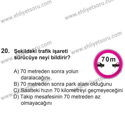 24 Ağustos 2013 Tarihli Sürücü Adayları Sınavı N Kitapçığı 20. Soru