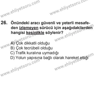 24 Ağustos 2013 Tarihli Sürücü Adayları Sınavı N Kitapçığı 26. Soru