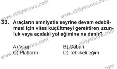 24 Ağustos 2013 Tarihli Sürücü Adayları Sınavı N Kitapçığı 33. Soru