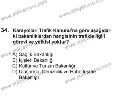 24 Ağustos 2013 Tarihli Sürücü Adayları Sınavı N Kitapçığı 34. Soru