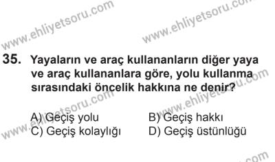 24 Ağustos 2013 Tarihli Sürücü Adayları Sınavı N Kitapçığı 35. Soru