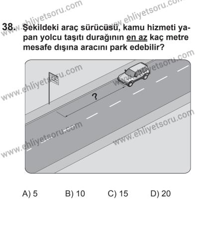 24 Ağustos 2013 Tarihli Sürücü Adayları Sınavı N Kitapçığı 38. Soru