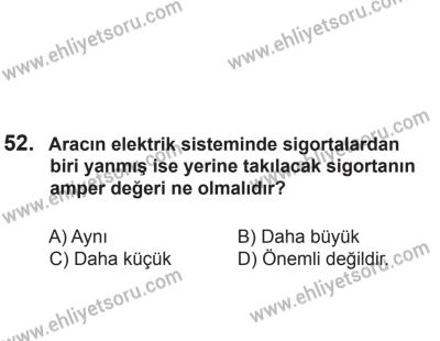 24 Ağustos 2013 Tarihli Sürücü Adayları Sınavı N Kitapçığı 52. Soru
