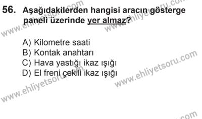24 Ağustos 2013 Tarihli Sürücü Adayları Sınavı N Kitapçığı 56. Soru