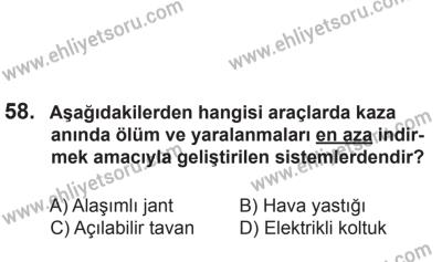 24 Ağustos 2013 Tarihli Sürücü Adayları Sınavı N Kitapçığı 58. Soru