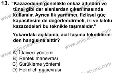 27 Ağustos 2016 Tarihli Sürücü Adayları Sınavı K Kitapçığı 1Oturumu 13. Soru