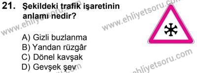 27 Ağustos 2016 Tarihli Sürücü Adayları Sınavı K Kitapçığı 1Oturumu 21. Soru