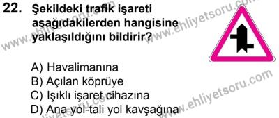 27 Ağustos 2016 Tarihli Sürücü Adayları Sınavı K Kitapçığı 1Oturumu 22. Soru