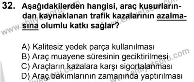 27 Ağustos 2016 Tarihli Sürücü Adayları Sınavı K Kitapçığı 1Oturumu 32. Soru