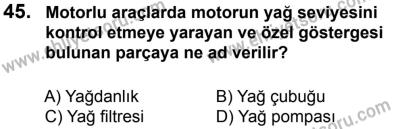27 Ağustos 2016 Tarihli Sürücü Adayları Sınavı K Kitapçığı 1Oturumu 45. Soru